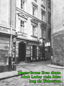 Dieses Grazer Haus diente Jakob Lorber viele Jahre lang als Wohnstätte.